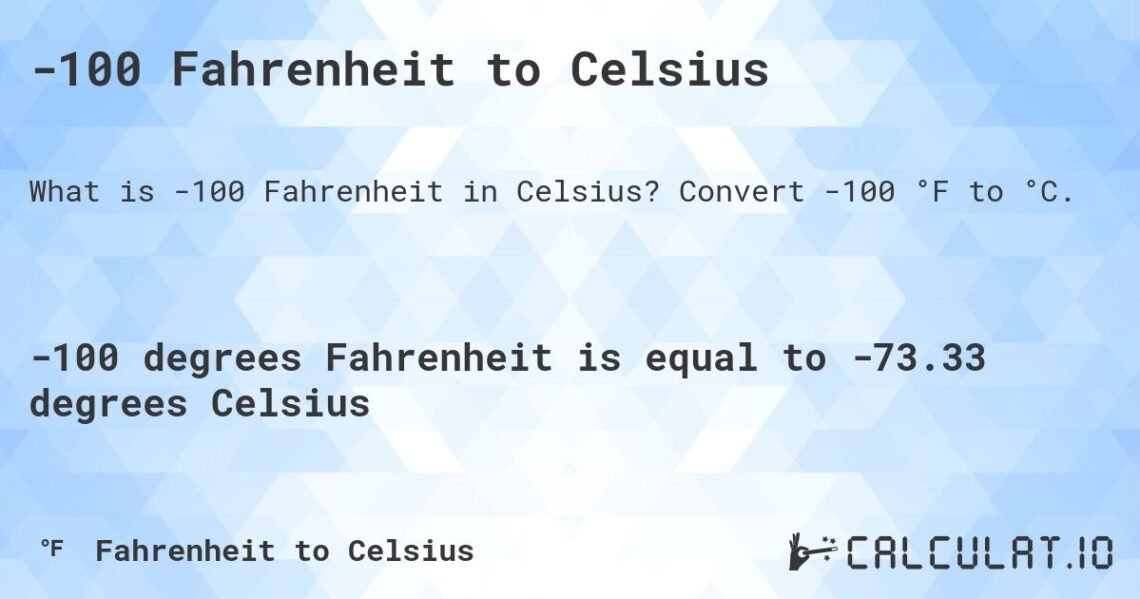 100 Fahrenheit to Celsius